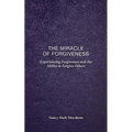 The Miracle of Forgiveness