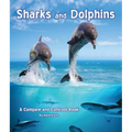 Sharks and Dolphins: A Compare and Contrast Book