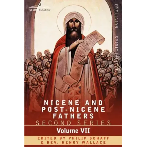 Nicene and Post-Nicene Fathers: Second Series, Volume VII Cyril of Jerusalem, Gregory Nazianzen