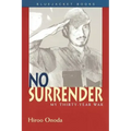 No Surrender: My Thirty-Year War