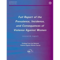 Full Report of the Prevalence, Incidence, and Consequences of Violence Against Women