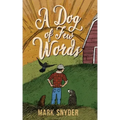 A Dog of Few Words