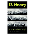 The Gift of the Magi and Other New York City Stories