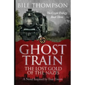 Ghost Train: The Lost Gold of the Nazis