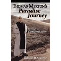 Thomas Merton's Paradise Journey