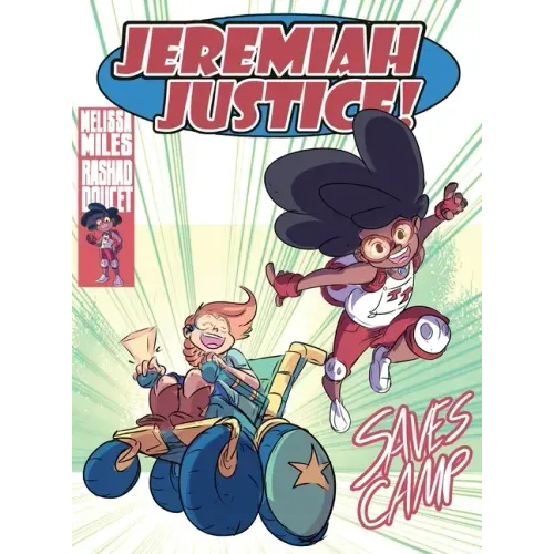 Jeremiah Justice Saves Camp!