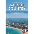 A Guide to the Basque Country: Five Walking Tours