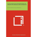 Calculation And Interpretation Of Analysis Of Variance And Covariance: Division Of Industrial Science, Monograph, No. 1