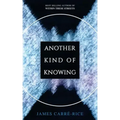 Another Kind of Knowing