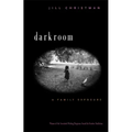 Darkroom: A Family Exposure