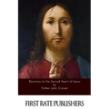 Devotion to the Sacred Heart of Jesus