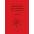 Archaeoseismology in the Atalanti Region, Central Mainland Greece