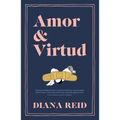 Amor Y Virtud