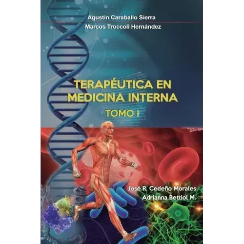 Terapeutica en Medicina Interna Tomo I