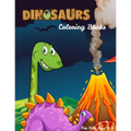 Dinosaurs Coloring Books For Kids Ages 4-8: Dinosaur Activity Book For Toddlers and Adult, childrens Books Animals Age 3-8