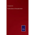 The Recreations of Christopher North