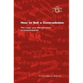 How to Sell a Contradiction: The Logic and Metaphysics of Inconsistency
