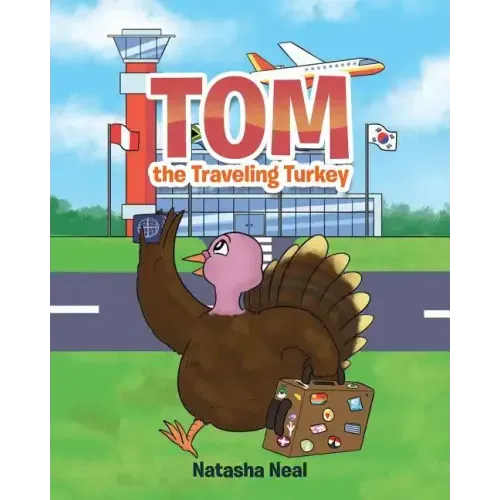 Tom the Traveling Turkey