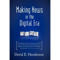 Making News in the Digital Era