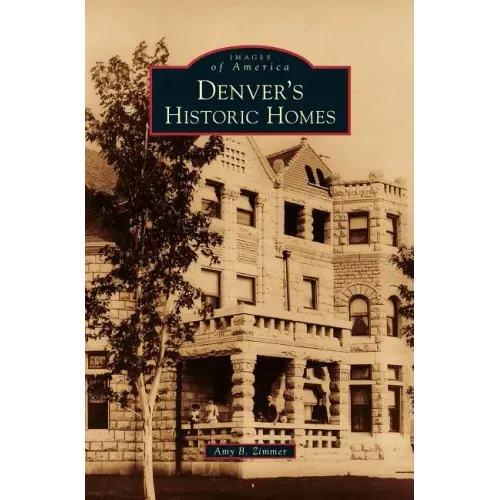 Denver's Historic Homes