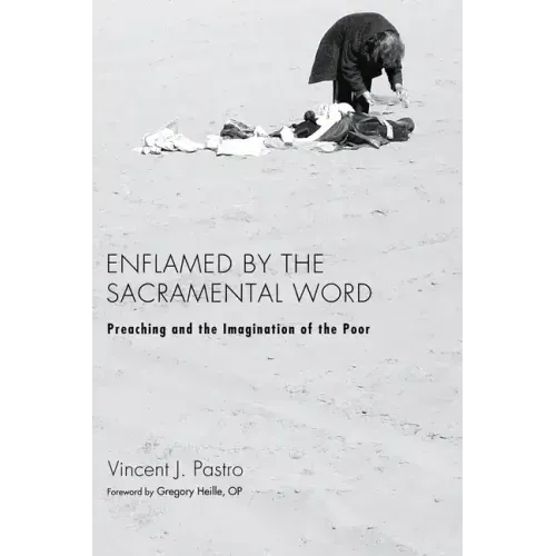 Enflamed by the Sacramental Word