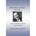 Mikhail Naimy: al-Ghirbal (The Sieve): Selections Translated into English with an Introduction