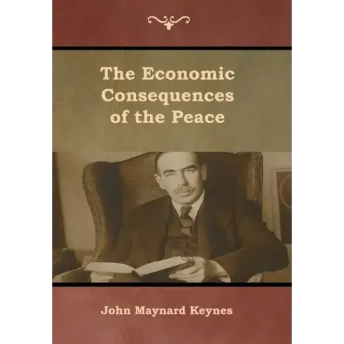 The Economic Consequences of the Peace