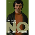 Víctor Jara: No to Dictatorship