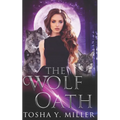 The Wolf Oath: A Reverse Harem Series