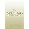 Selling Your Heart Out: Selling from the Perspective of Empathy