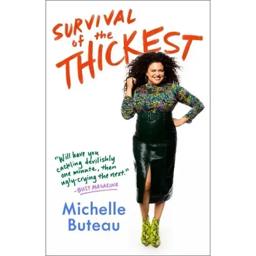 Survival of the Thickest: Essays
