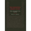 The Shanghai Green Gang: Politics and Organized Crime, 1919-1937