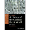 A History of the Classical Greek World: 478 - 323 BC