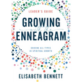 Growing with the Enneagram: Guiding All Types in Spiritual Growth