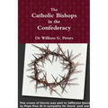 The Catholic Bishops in the Confederacy