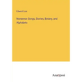 Nonsense Songs, Stories, Botany, and Alphabets