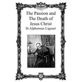 The Passion and the Death of Jesus Christ