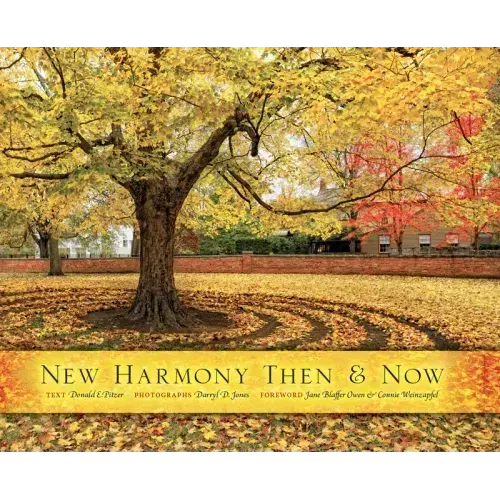 New Harmony Then and Now
