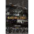 I Am Black Wall Street