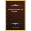 Astrology Mundane and Spiritual V1