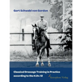 Classical Dressage Training in Practice according to the H.Dv.12