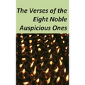 The Verses of the Eight Noble Auspicious Ones
