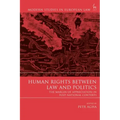 Human Rights Between Law and Politics: The Margin of Appreciation in Post-National Contexts