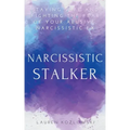 Narcissistic Stalker