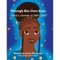 Through Her Own Eyes: Tarva's Journey to Self-Love