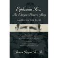 Ephraim Fox: An Oregon Pioneer Story