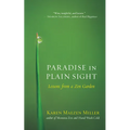 Paradise in Plain Sight: Lessons from a Zen Garden