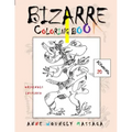 Bizarre: Coloring Book: Abstract Shapes, Wondrous Figures, and Artistic Shadows.