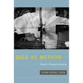 Asia as Method: Toward Deimperialization