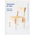 Hammer & Nail: Making and Assembling Furniture Designs Inspired by Enzo Mari